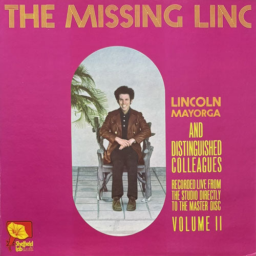 LINCOLN MAYORGA AND DISTINGUISHED COLLEAGUES / VOLUME II -THE MISSING LINC