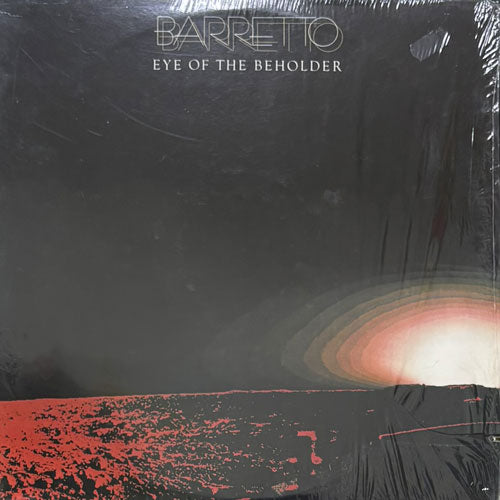 BARRETTO / EYE OF THE BEHOLDER