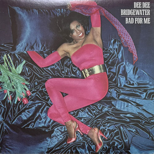 DEE DEE BRIDGEWATER / BAD FOR ME