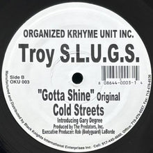 画像をギャラリービューアに読み込む, TROY S.L.U.G.S. / WHAT U HOLD DOWN/GOTTA SHINE/COLD STREETS
