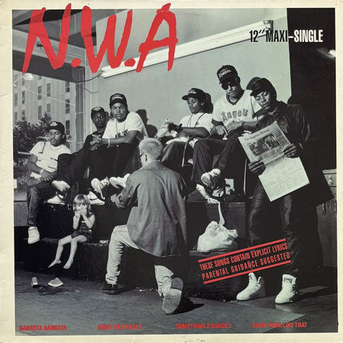 N.W.A. / GANGSTA GANGSTA/SOMETHING LIKE THAT/QUIET ON THA SET/SOMETHING 2 DANCE 2