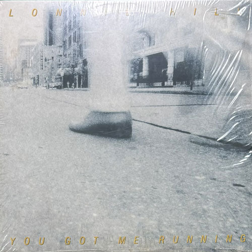 LONNIE HILL / YOU GOT ME RUNNING