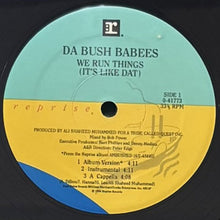 画像をギャラリービューアに読み込む, DA BUSH BABEES / WE RUN THINGS (IT&#39;S LIKE DAT)/ORIGINAL
