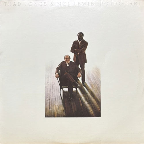 THAD JONES & MEL LEWIS / POTPOURRI