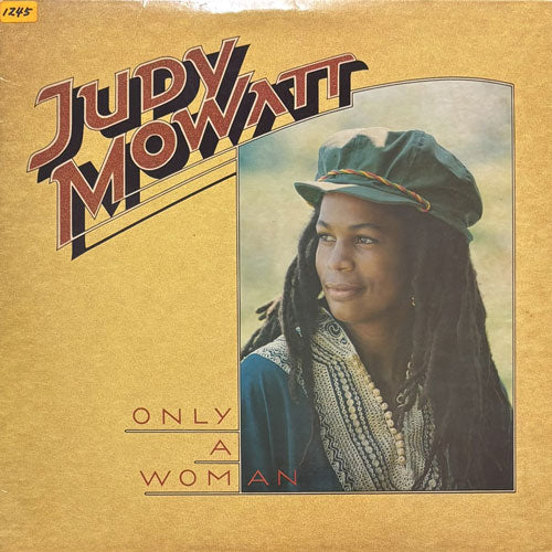 JUDY MOWATT / ONLY A WOMAN