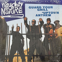 画像をギャラリービューアに読み込む, NAUGHTY BY NATURE / GUARD YOUR GRILL/UPTOWN ANTHEM
