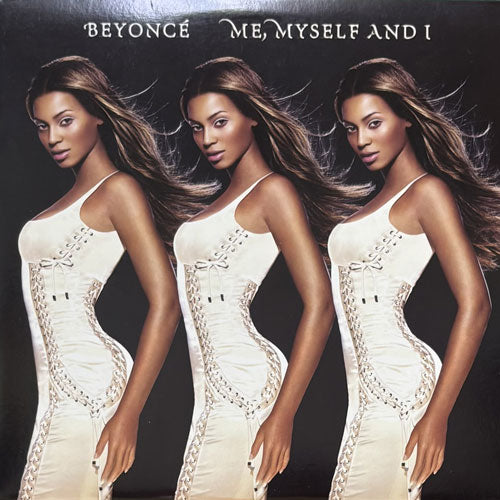 BEYONCE / ME, MYSELF AND I