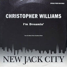 画像をギャラリービューアに読み込む, CHRISTOPHER WILLIAMS / I&#39;M DREAMIN&#39;
