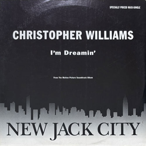 CHRISTOPHER WILLIAMS / I'M DREAMIN'
