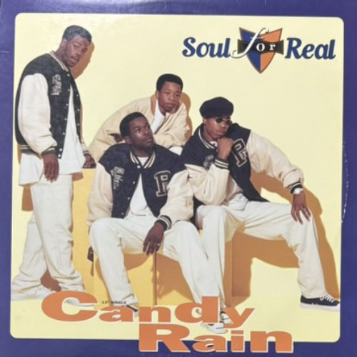 SOUL FOR REAL / CANDY RAIN
