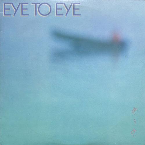 EYE TO EYE / EYE TO EYE