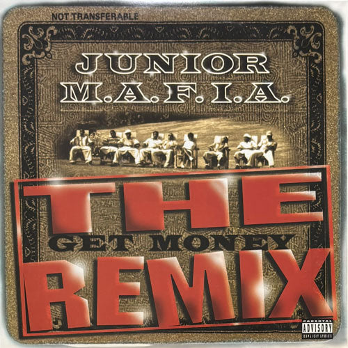 JUNIOR M.A.F.I.A. / GET MONEY (THE REMIX)