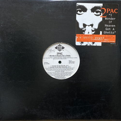 2PAC / I WONDER IF HEAVEN GOT A GHETTO