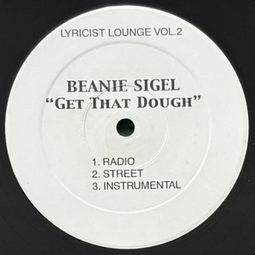 BEANIE SIGEL/KOOL G RAP & M.O.P. / GET THAT DOUGH/LEGENDARY STREET TEAM