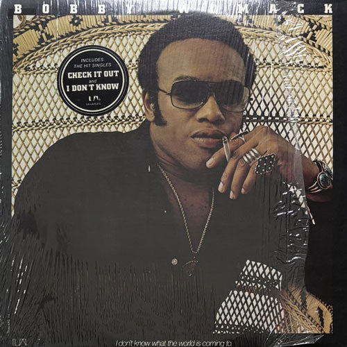 BOBBY WOMACK / I DON'T KNOW WHAT THE WORLD IS COMING TO