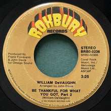 画像をギャラリービューアに読み込む, WILLIAM DeVAUGHN / BE THANKFUL FOR WHAT YOU GOT/PART 2
