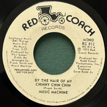 画像をギャラリービューアに読み込む, MUSIC MACHINE / BY THE HAIR OF MY CHINNY CHIN CHIN
