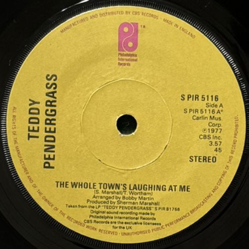 TEDDY PENDERGRASS / THE WHOLE TOWN'S LAUGHING AT ME/AND IF I HAD