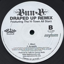 画像をギャラリービューアに読み込む, BUN B featuring H-TOWN ALL STARZ / DRAPED UP REMIX
