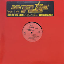 画像をギャラリービューアに読み込む, LIL&#39; FLIP featuring MANNIE FRESH / WHAT IT DO
