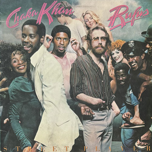 RUFUS & CHAKA KHAN / STREET PLAYER