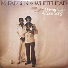 画像をギャラリービューアに読み込む, McFADDEN &amp; WHITEHEAD / I HEARD IT IN A LOVE SONG
