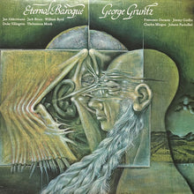 画像をギャラリービューアに読み込む, GEORGE GRUNTZ / ETERNAL BAROQUE
