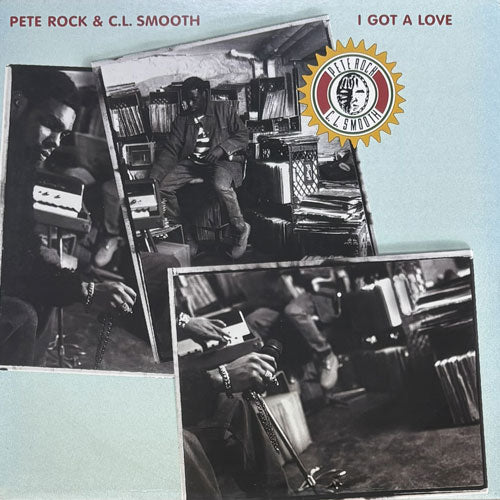 PETE ROCK & C.L. SMOOTH / I GOT A LOVE/THE MAIN INGREDIENT