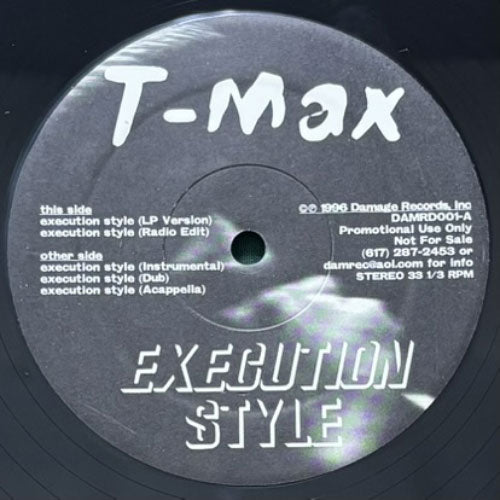 T-MAX / EXECUTION STYLE