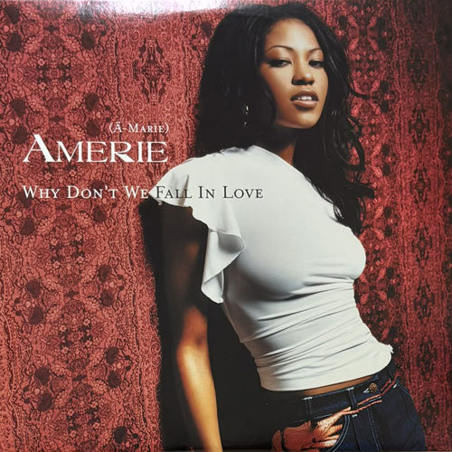 AMERIE / WHY DON'T WE FALL IN LOVE