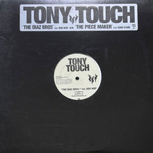 画像をギャラリービューアに読み込む, TONY TOUCH / THE DIAZ BROS/THE PIECE MAKER
