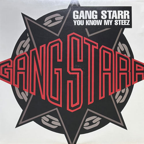 GANG STARR / YOU KNOW MY STEEZ/SO WASSUP?!