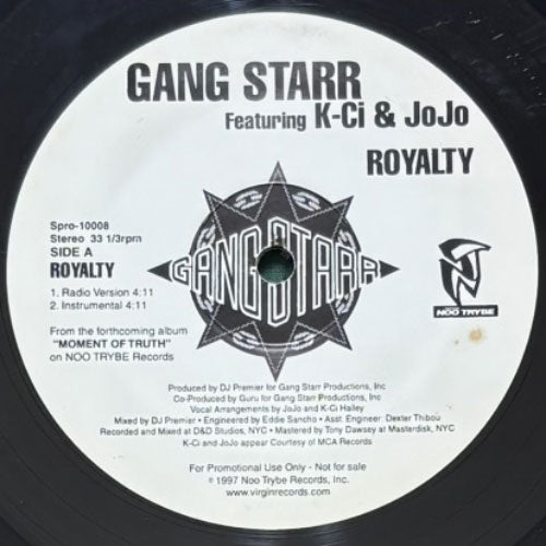 GANG STARR featuring K-CI & JOJO / ROYALTY