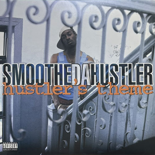 SMOOTHE DA HUSTLER / HUSTLER'S THEME/MURDAFEST