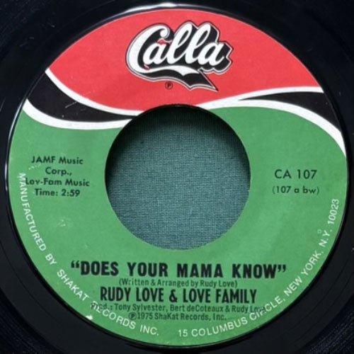 RUDY LOVE & LOVE FAMILY / DOES YOUR MAMA KNOW/HOUSEWIFE BLUES
