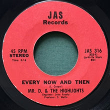 画像をギャラリービューアに読み込む, MR. D. &amp; THE HIGHLIGHTS / EVERY NOW AND THEN/NOSE FULL OF WHITE
