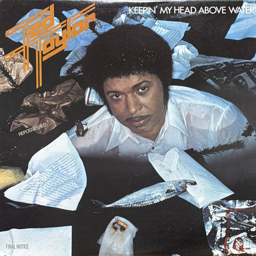 TED TAYLOR / KEEPIN' MY HEAD ABOVE WATER