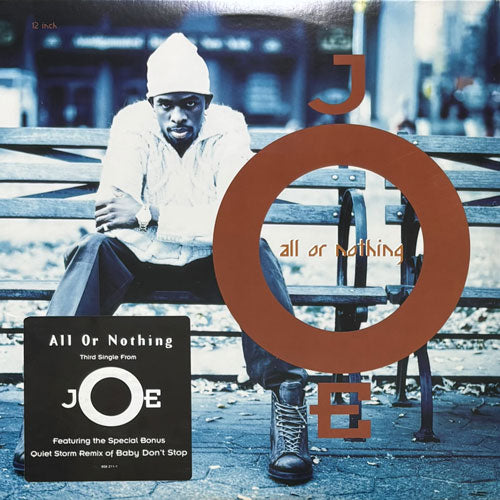 JOE / ALL OR NOTHING/BABY DON'T STOP