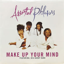 画像をギャラリービューアに読み込む, ASSORTED PHLAVORS / MAKE UP YOUR MIND
