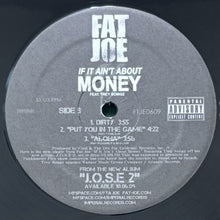 画像をギャラリービューアに読み込む, FAT JOE / (HA HA) SLOW DOWN/IF IT AIN&#39;T ABOUT MONEY/PUT YOU IN THE GAME/ALOHA
