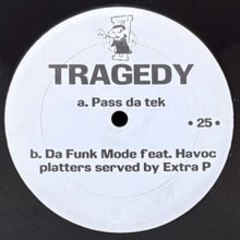画像をギャラリービューアに読み込む, TRAGEDY / PASS DA TEK/DA FUNK MODE
