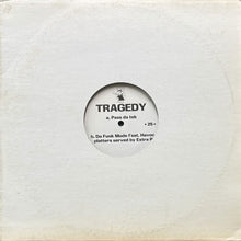 画像をギャラリービューアに読み込む, TRAGEDY / PASS DA TEK/DA FUNK MODE
