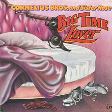 画像をギャラリービューアに読み込む, CORNELIUS BROTHERS AND SISTER ROSE / BIG TIME LOVER
