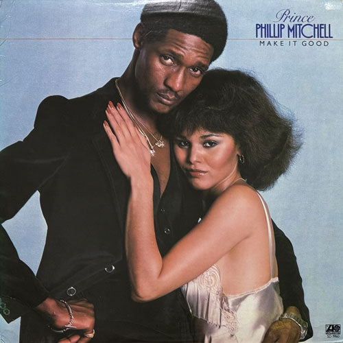 PRINCE PHILLIP MITCHELL / MAKE IT GOOD