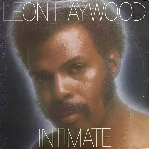 LEON HAYWOOD / INTIMATE