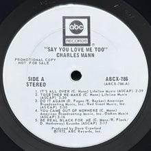 画像をギャラリービューアに読み込む, CHARLES MANN / SAY YOU LOVE ME TOO
