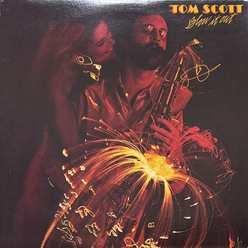 TOM SCOTT / BLOW IT OUT