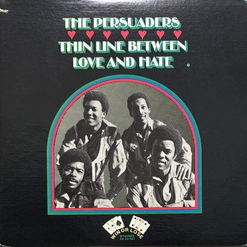 PERSUADERS / THIN LINE BETWEEN LOVE AND HATE
