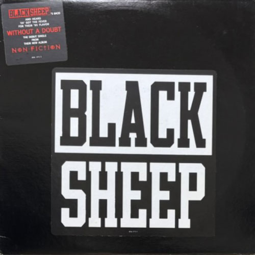 BLACK SHEEP / WITHOUT A DOUBT/WE BOYS