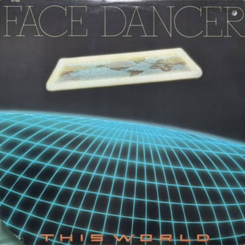 FACE DANCER / THIS WORLD